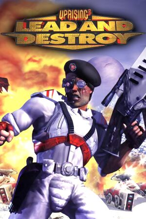 Uprising 2: Lead and Destroy cover