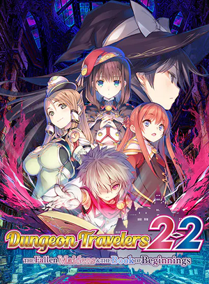 Dungeon Travelers 2-2: The Fallen Maidens & the Book of Beginnings cover