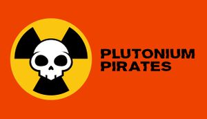 Plutonium Pirates cover