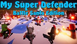 My Super Defender - Battle Santa Edition cover