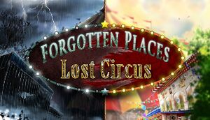 Forgotten Places: Lost Circus cover