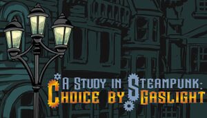 A Study in Steampunk: Choice by Gaslight cover