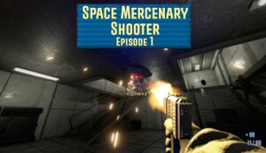 Space Mercenary Shooter : Episode 1 cover