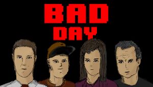 Bad Day (Factory 64 Games) cover