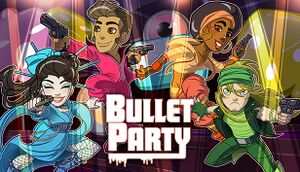 Bullet Party cover