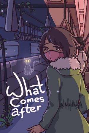 What Comes After cover