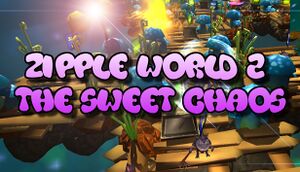 Zipple World 2: The Sweet Chaos cover