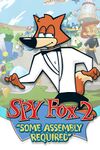 Spy Fox 2 "Some Assembly Required" cover.jpg