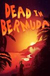 Dead In Bermuda cover.jpg