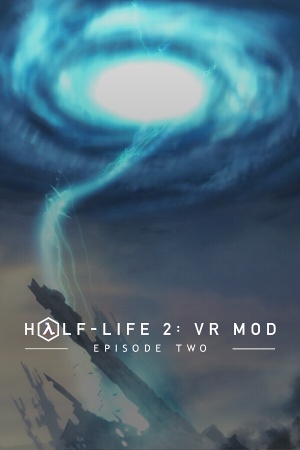 Half-Life 2: VR Mod - Episode Two cover