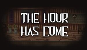 The Hour Has Come cover