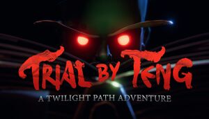 Trial by Teng: A Twilight Path Adventure cover