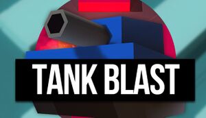 Tank Blast cover