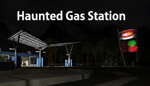 Haunted Gas Station cover