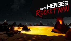 I Hate Heroes: Rocket Man cover