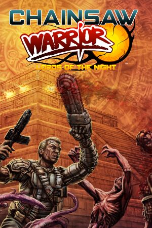 Chainsaw Warrior: Lords of the Night cover