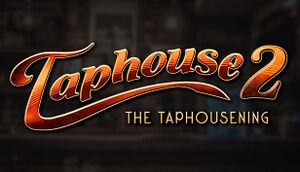Taphouse 2: The Taphousening cover