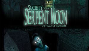 Last Half of Darkness: Society of the Serpent Moon cover