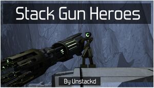 Stack Gun Heroes cover