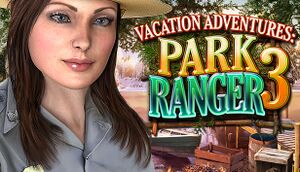Vacation Adventures: Park Ranger 3 cover
