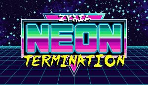Zyxia: Neon Termination cover