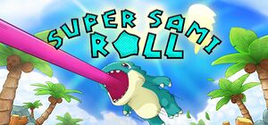Super Sami Roll cover