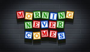 Morning Never Comes cover