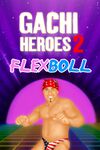 Gachi Heroes 2 Flexboll cover.jpg