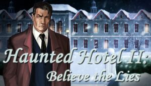 Haunted Hotel II: Believe the Lies cover