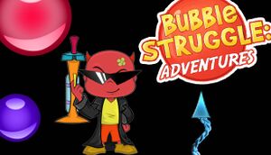 Bubble Struggle: Adventures cover