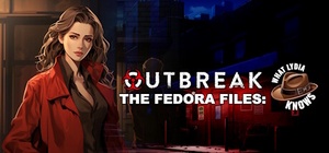 Outbreak The Fedora Files: What Lydia Knows cover