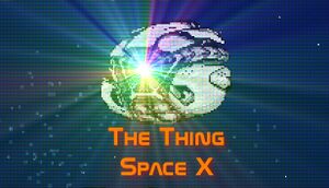 The Thing: Space X cover
