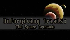 Unforgiving Trials: The Space Crusade cover