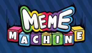 Meme Machine cover