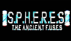 Spheres: The Ancient Fuses cover