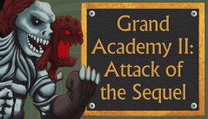 Grand Academy II: Attack of the Sequel cover