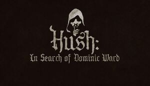 Hush: In Search Of Dominic Ward cover