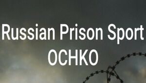 Russian Prison Sport: OCHKO cover
