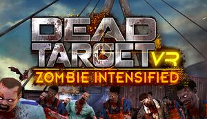 Dead Target VR: Zombie Intensified cover
