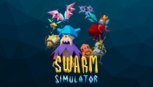 Swarm Simulator Evolution Pcgamingwiki Pcgw Bugs Fixes
