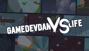 GameDevDan vs Life cover