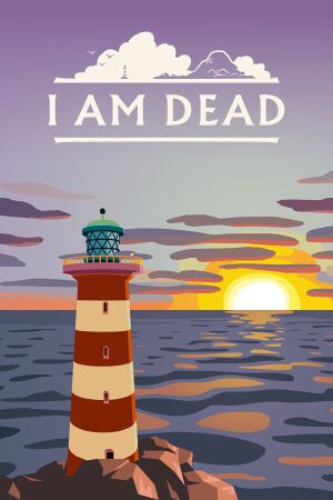 I Am Dead cover