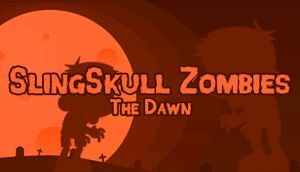 SlingSkull Zombies: The Dawn cover
