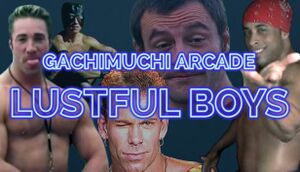 Gachimuchi Arcade: Lustful Boys cover
