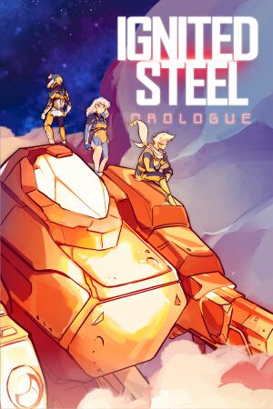 Ignited Steel: Prologue cover
