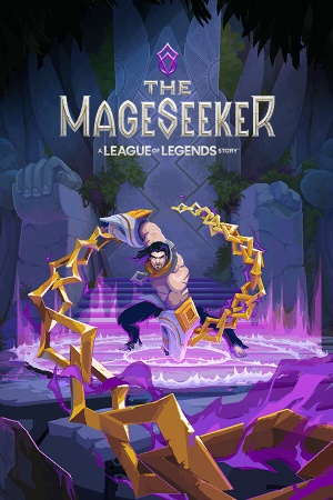 The Mageseeker: A League of Legends Story cover