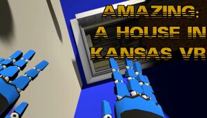 Amazing: A House In Kansas VR cover