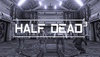 Half Dead 3.jpg