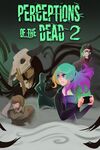Perceptions of the Dead 2 cover.jpg
