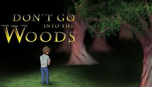 Don't Go into the Woods cover